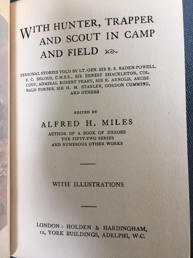 A H Miles : With Hunter, Trapper and Scout