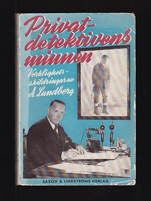 A Lundberg : Privatdetektivens minnen