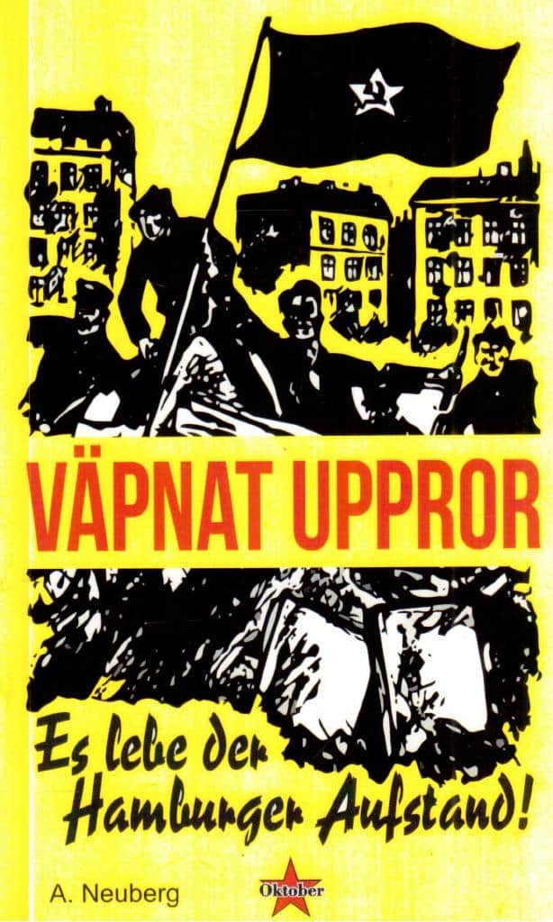 A. Neuberg : Det väpnade upproret