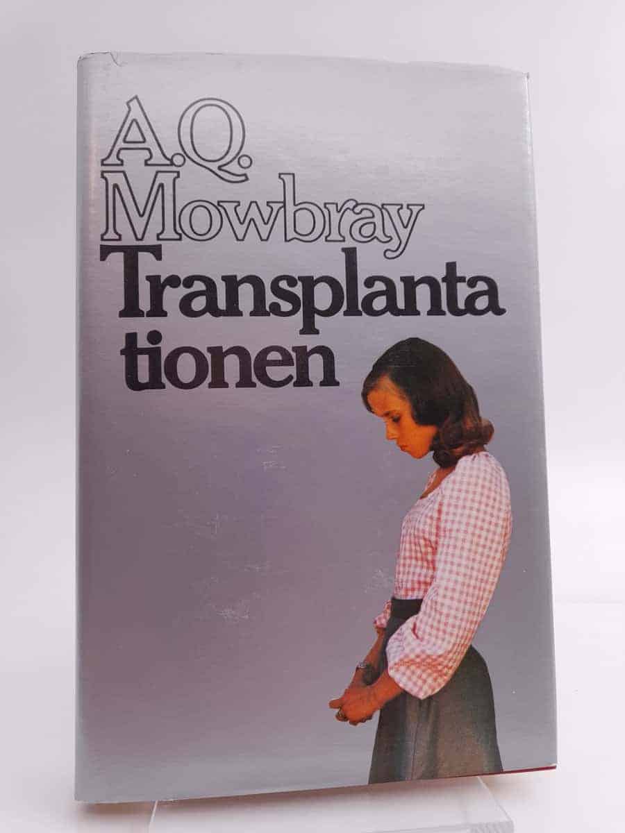 A. Q. Mowbray : Transplantationen