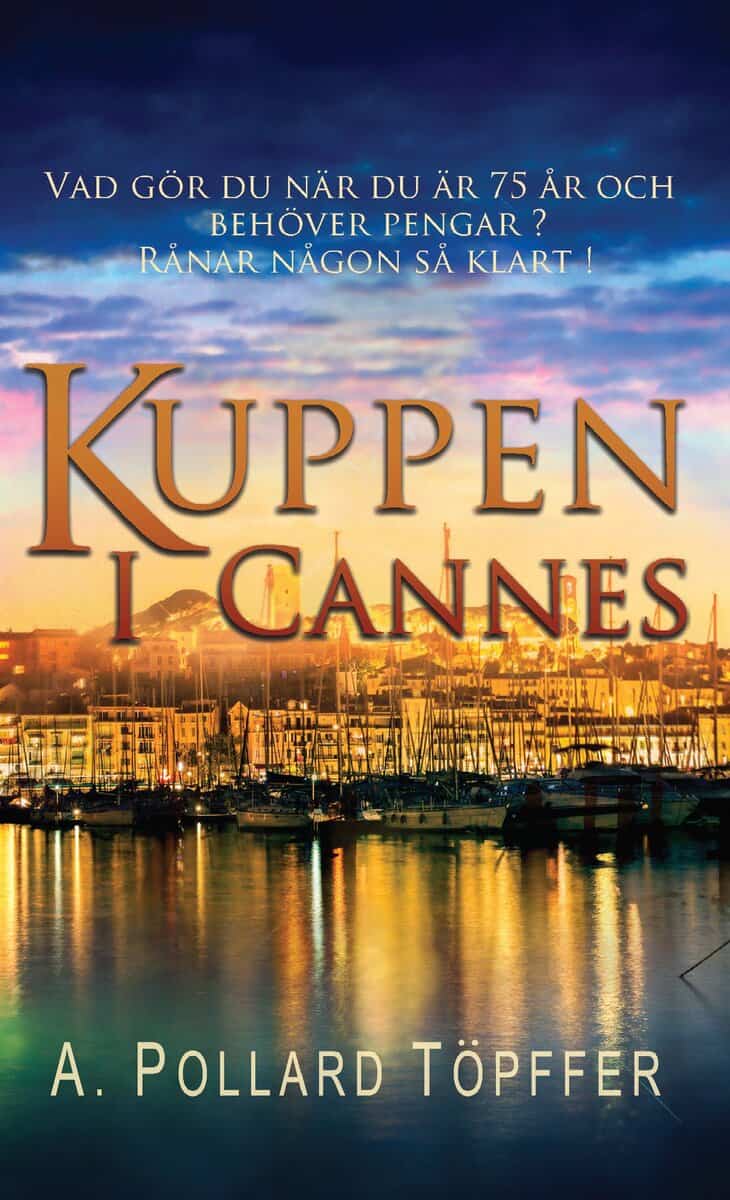 A Töpffer : Kuppen i Cannes
