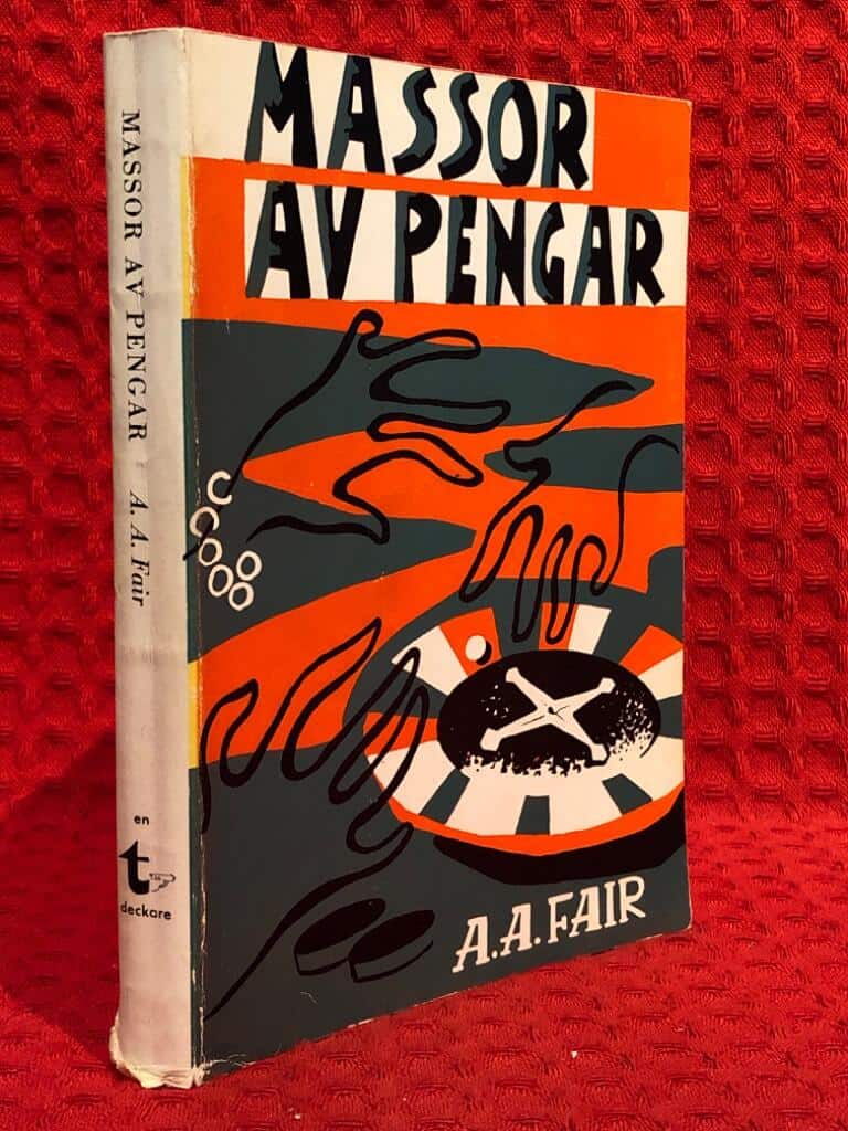 A.A. Fair : Massor av pengar