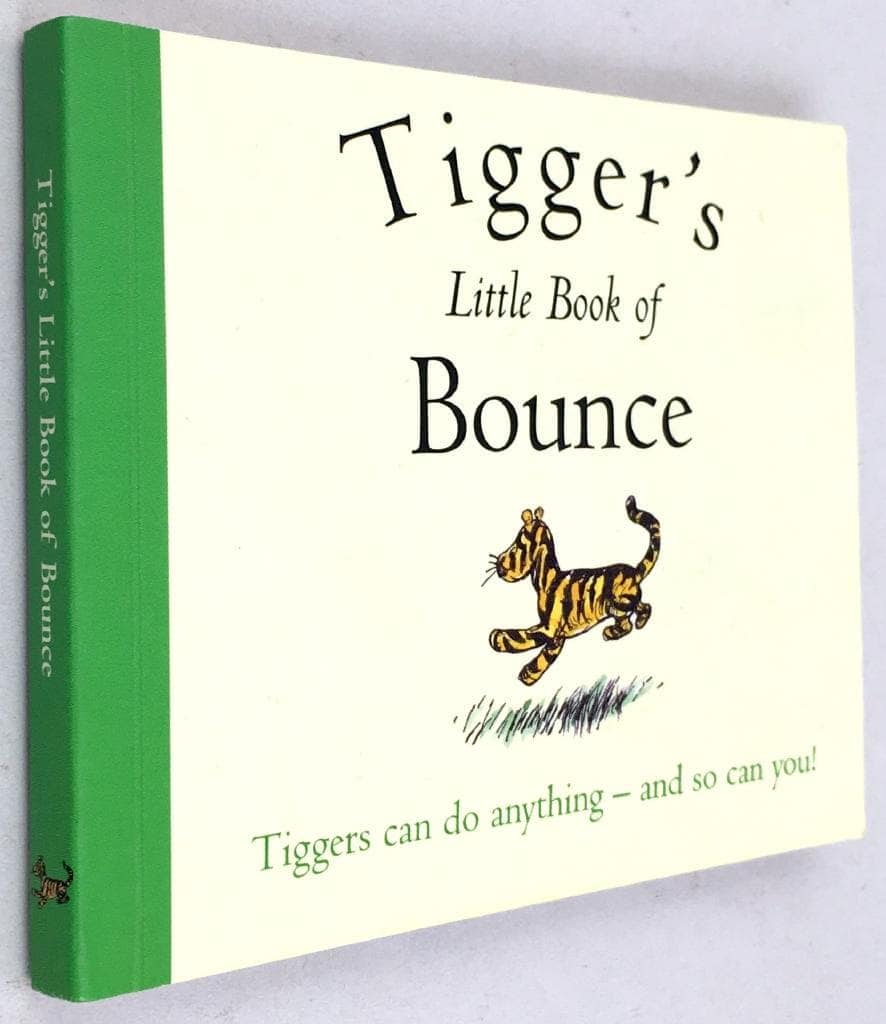 A.A. Milne ; E. H. Shepard : Tigger's Little Book of Bounce [engelsk text]