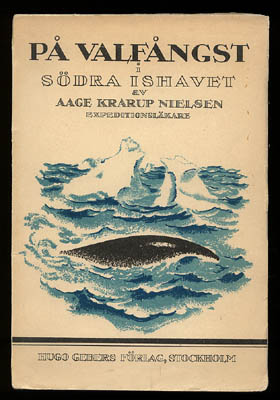 Aage Krarup Nielsen : På valfångst i södra Ishavet