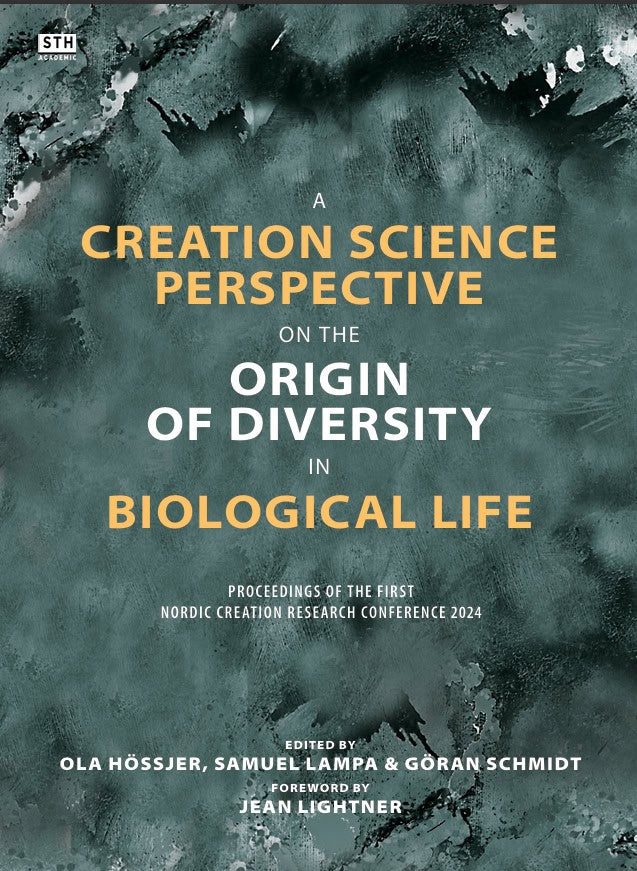 Aalto, Tomi ; Borger, Peter ; Crompton, Nigel ; Hössjer, Ola ; Karlsen, Frank ; Lampa, Samuel ; Lightner, Jean ; McIntosh, Andy ; Schmidt, Göran ; Schmidtgall, Boris ; Sprague, Thomas ; Wittler, Henry : A creation science perspective on the origin of diversity in biological life