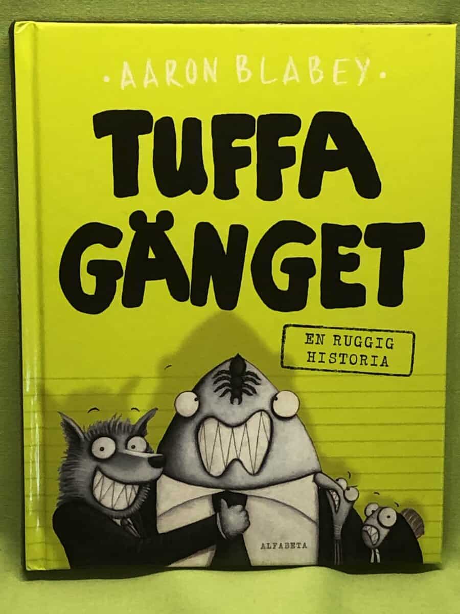 Aaron Blabey : Tuffa gänget