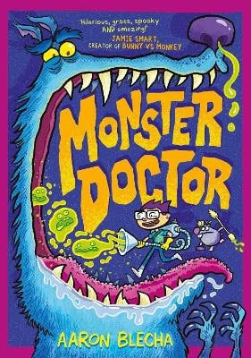 Aaron Blecha : Monster Doctor