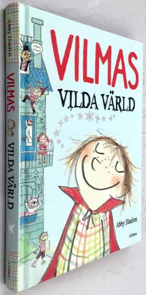 Abby Hanlon : Vilmas vilda värld