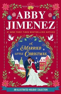 Abby Jimenez : A Married Little Christmas