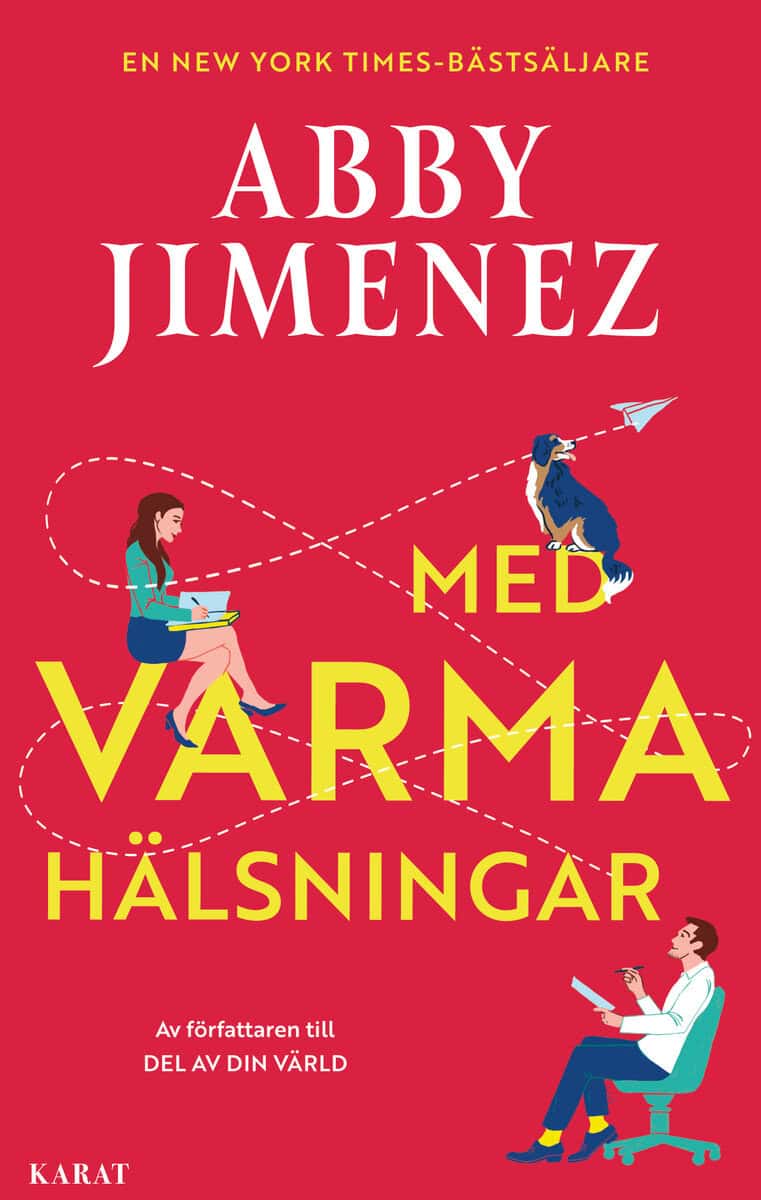 Abby Jimenez : Med varma hälsningar