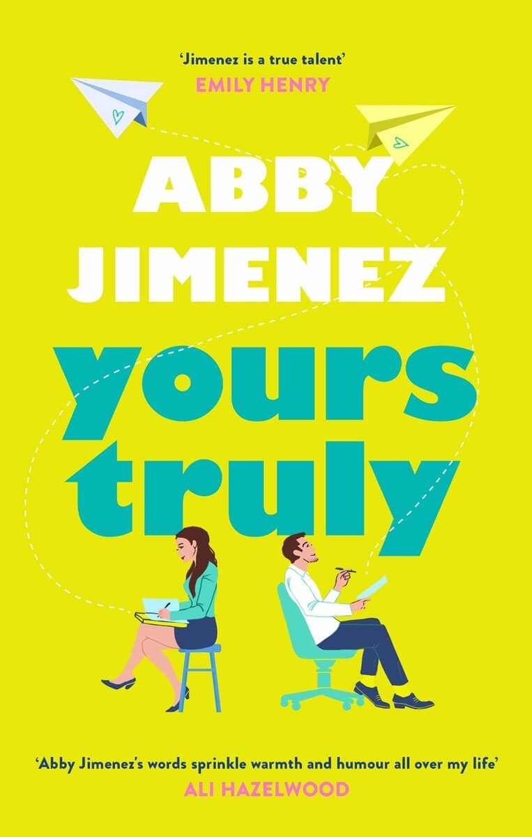 Abby Jimenez : Yours Truly