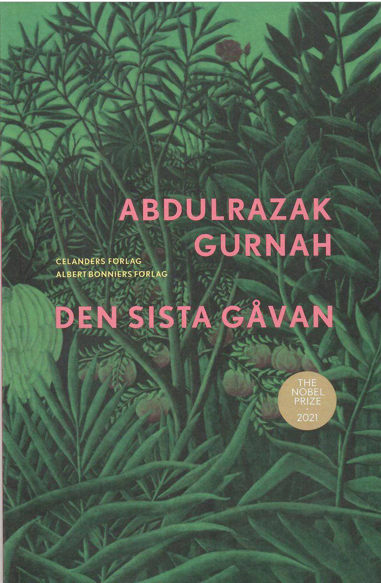 Abdulrazak Gurnah : Den sista gåvan