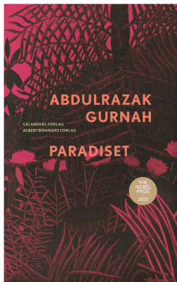 Abdulrazak Gurnah : Paradiset