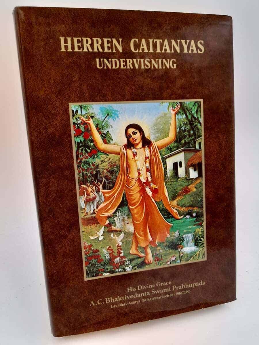 Abhaya Carana Bhaktivedanta Swami : Herren Caitanyas undervisning