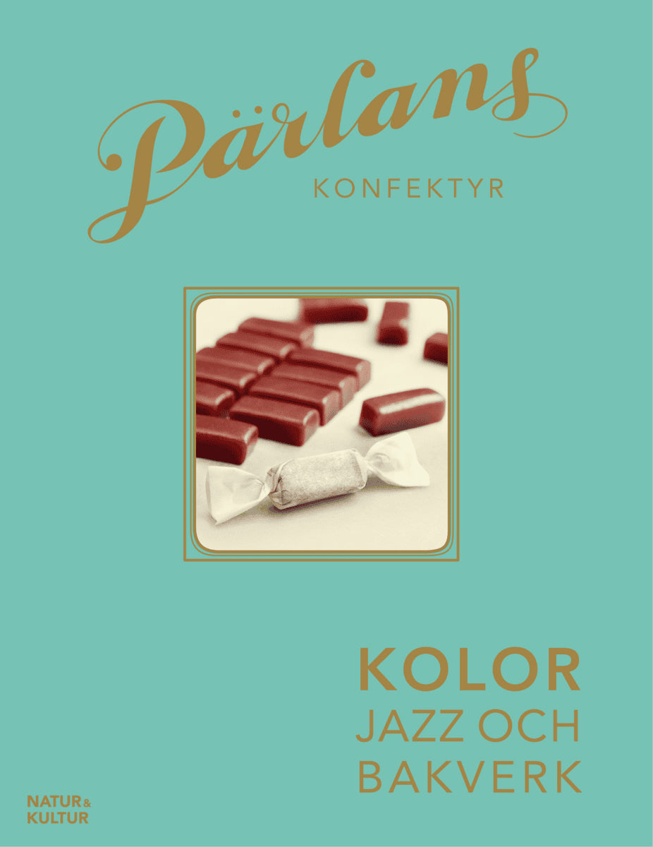 Abi-Khalil, Sandra ; Ejemyr, Klara ; Ericson, Lisa ; Parkman, Miriam ; Wong, Isabella : Pärlans konfektyr : kolor, jazz och bakverk