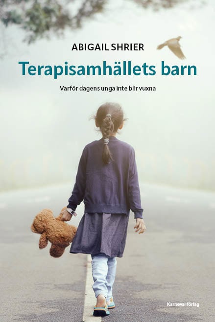 Abigail Shrier : Terapisamhällets barn