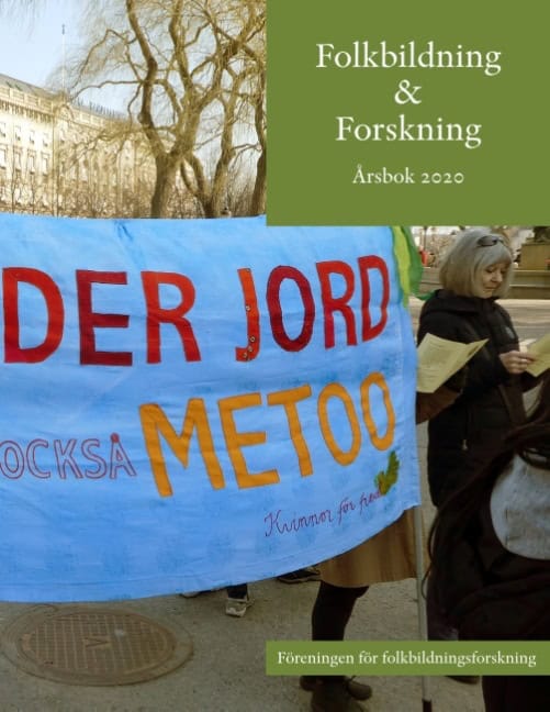 Abrahamsson, Kenneth ; Eriksson, Lisbeth ; Myrstener, Mats ; Svensson, Lena ; Persson, Tore [red.] : Folkbildning & Forskning 2020