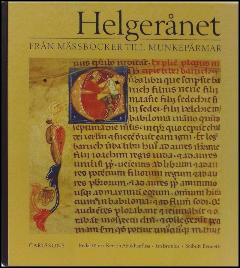 Abukhanfusa, Kerstin (red.) ; Brunius, Jan (red.) ; Benneth, Solbritt (red.) : Helgerånet