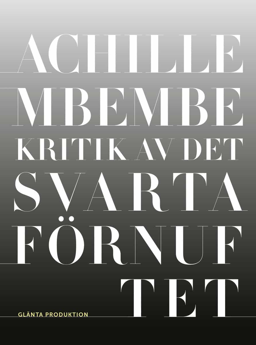 Achille Mbembe : Kritik av det svarta förnuftet