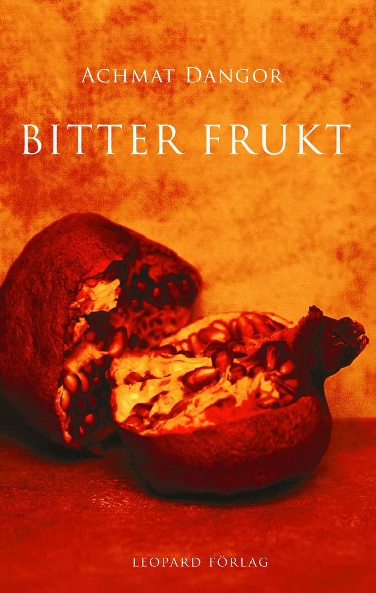 Achmat Dangor : Bitter frukt
