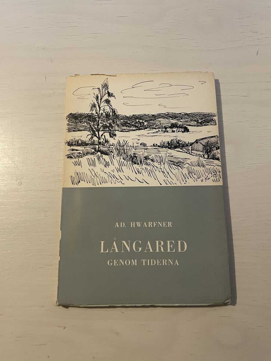 A.D. Hwarfner : Långared genom tiderna