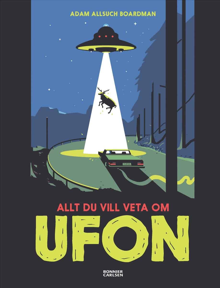 Adam Allsuch Boardman : Allt du vill veta om ufon