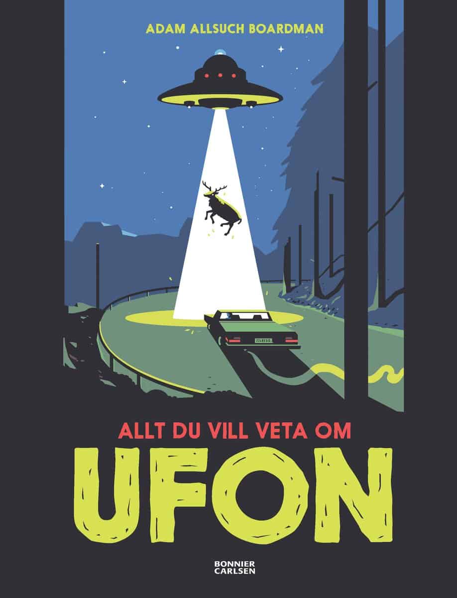 Adam Allsuch Boardman : Allt du vill veta om ufon