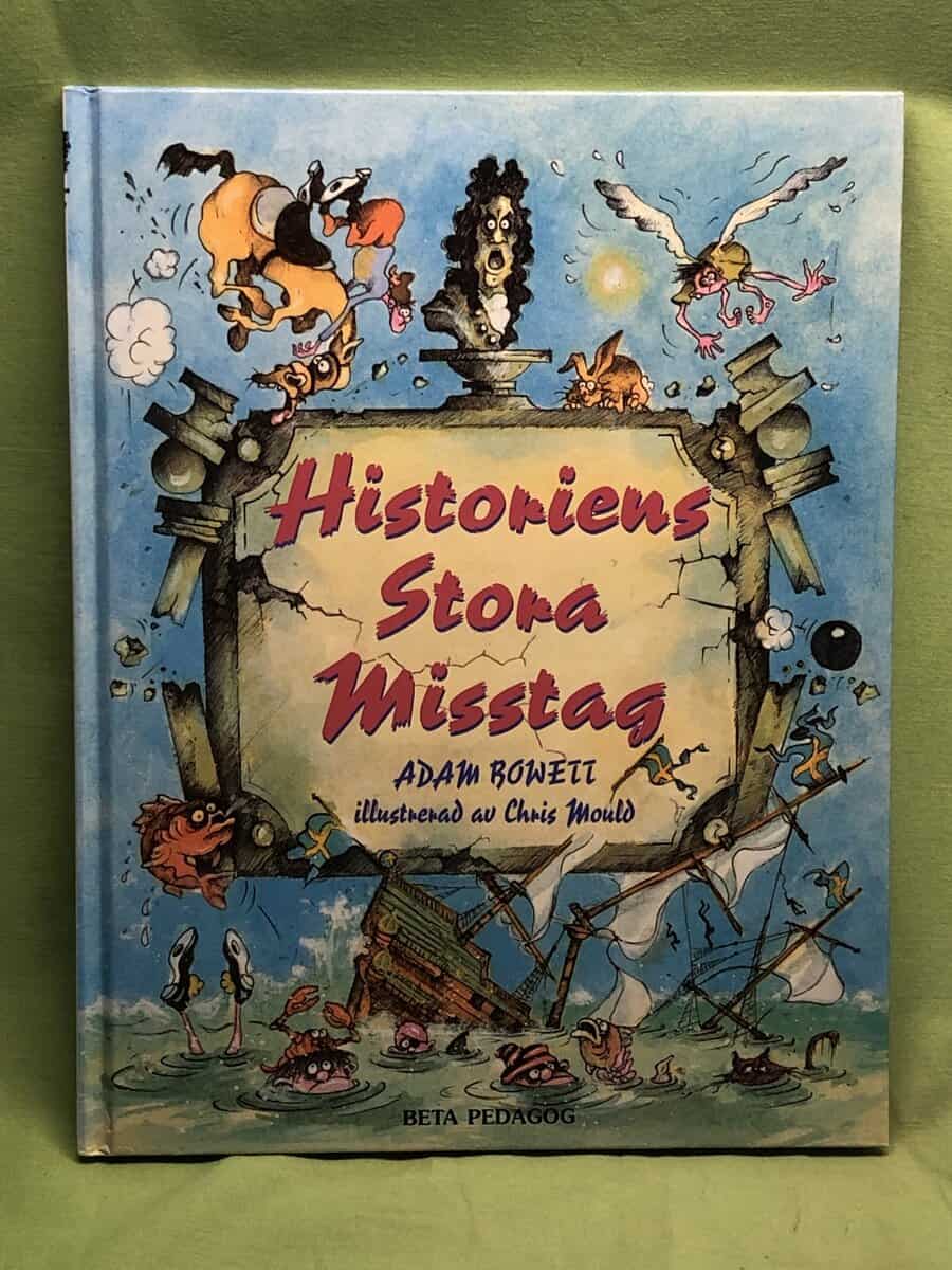 Adam Bowett : Historiens stora misstag