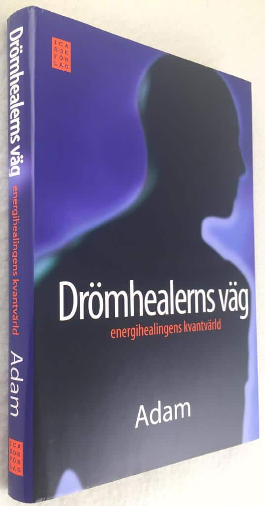 Adam : Drömhealerns väg