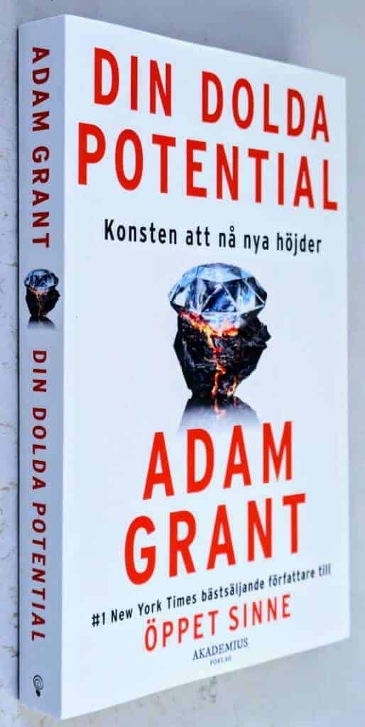 Adam Grant : Din dolda potential