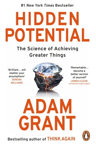 Adam Grant : Hidden Potential