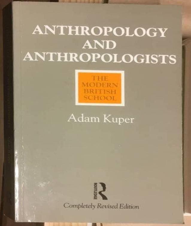 Adam Kuper : Anthropology and anthropologists