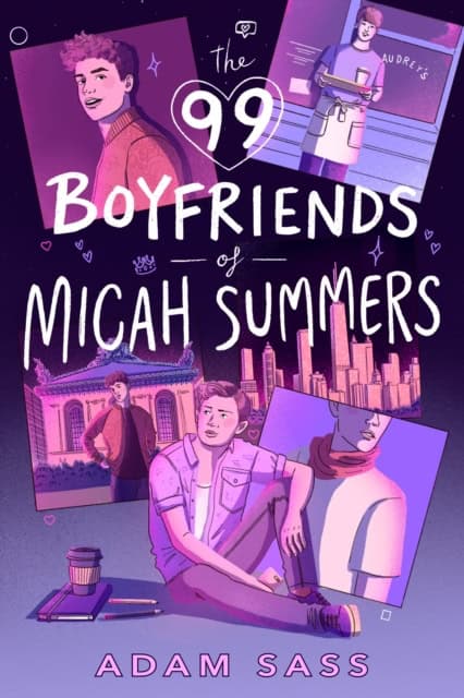 Adam Sass : The 99 Boyfriends of Micah Summers