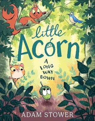 Adam Stower : Little Acorn