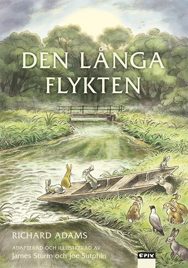 Adams, Richard ; Sturmj, James : Den långa flykten