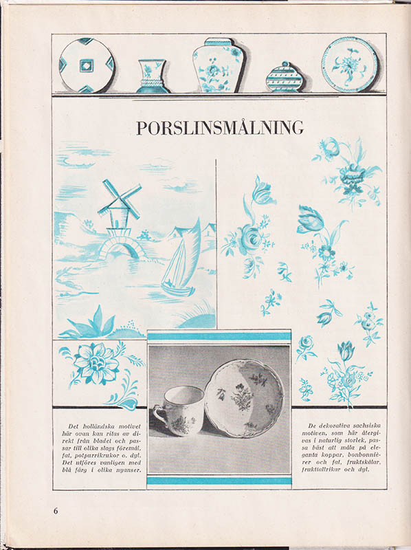 Adelsköld, Märta (1901-1972) ; Lindström, Gerda : Med Pensel och Färg. En praktisk handledning i porslinsmålning, målning på trä, brickor, tyg och papper, tillverkning och dekorering av pergamentskärmar, craquelet, transporterbilder, handtryck, batik, läderplastik och färgchattering