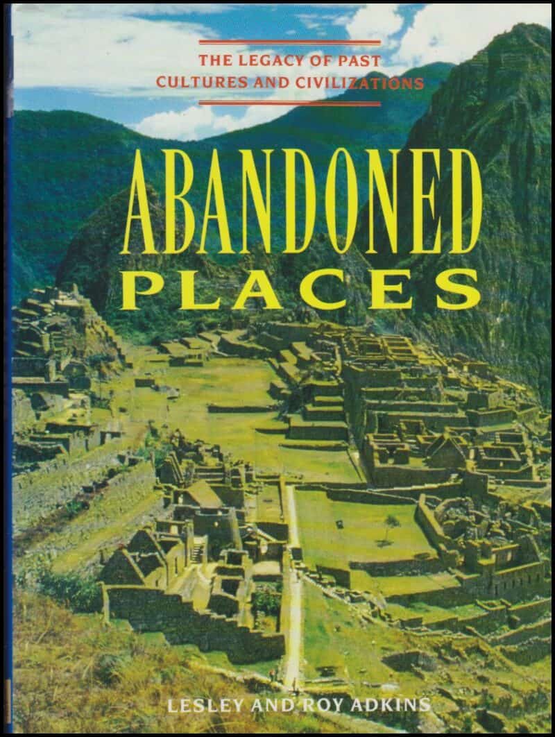 Adkins, Roy ; Lesley : Abandoned Places