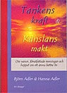 Adler, Björn ; Adler, Hanna : Tankens kraft & Känslans makt