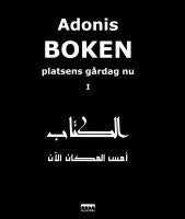 Adonis : Boken, platsens gårdag nu : en handskrift som tillskrivs al-Mutanabbi