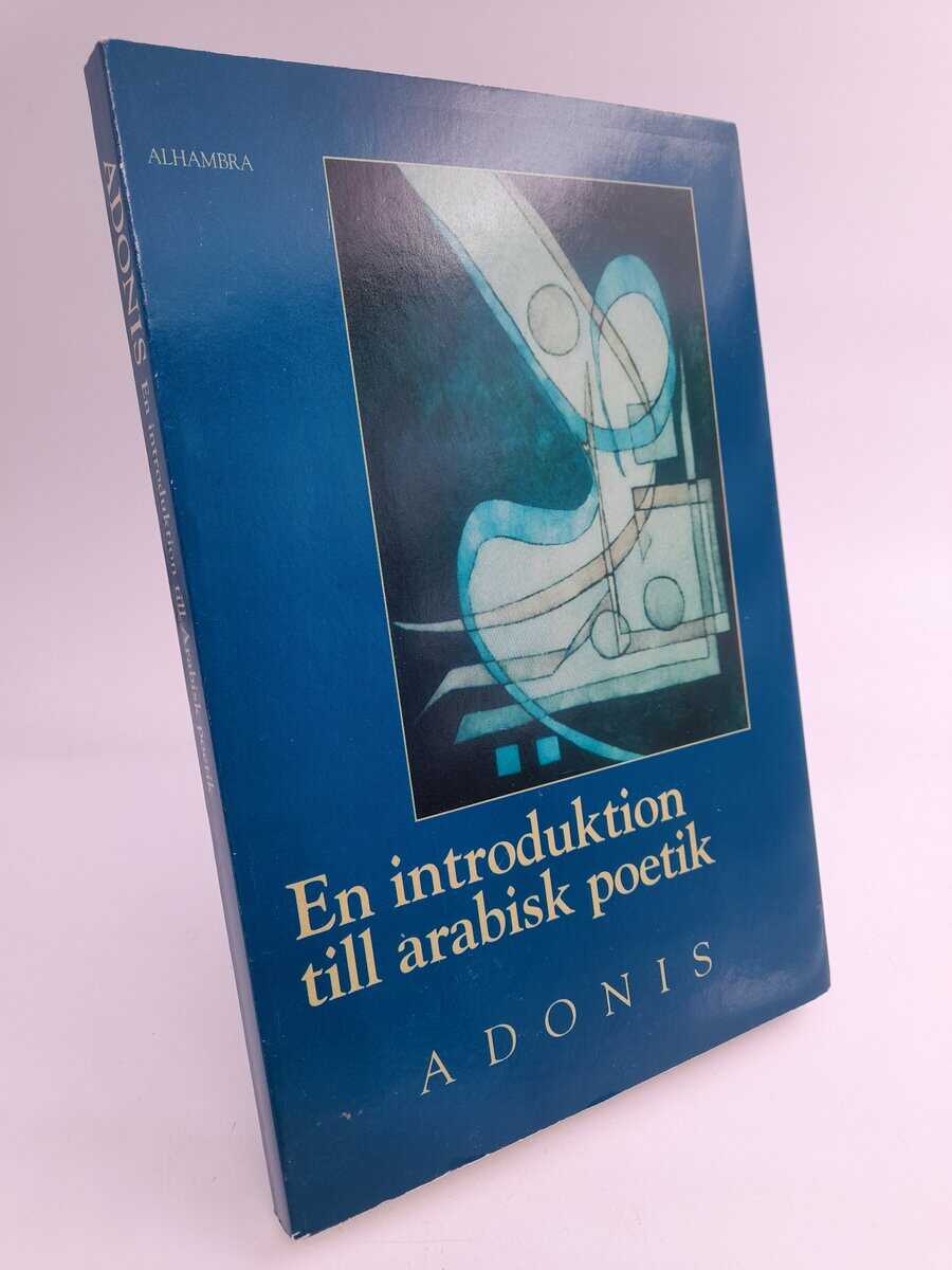 Adonis : En introduktion till arabisk poetik
