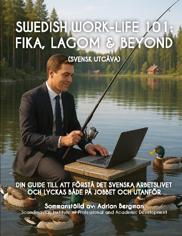 Adrian Bergman : Swedish work-life 101