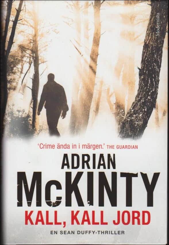 Adrian McKinty : Kall kall jord (Första boken om Sean Duffy)