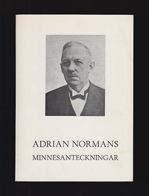 Adrian Norman : Adrian Normans minnesanteckningar
