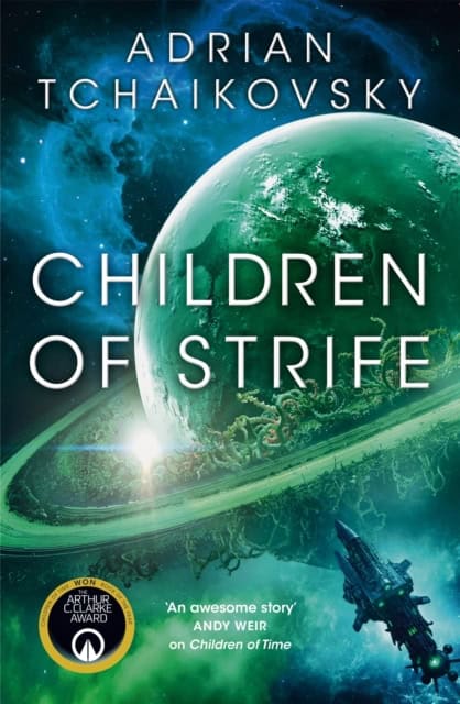 Adrian Tchaikovsky : Children of Strife