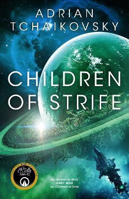 Adrian Tchaikovsky : Children of Strife