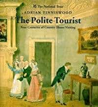 Adrian Tinniswood : The polite tourist