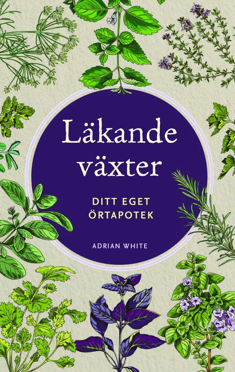 Adrian White : Läkande växter