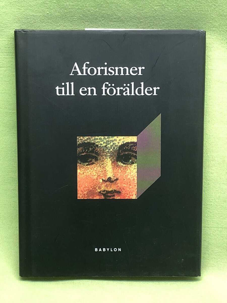 Aforismer till en förälder