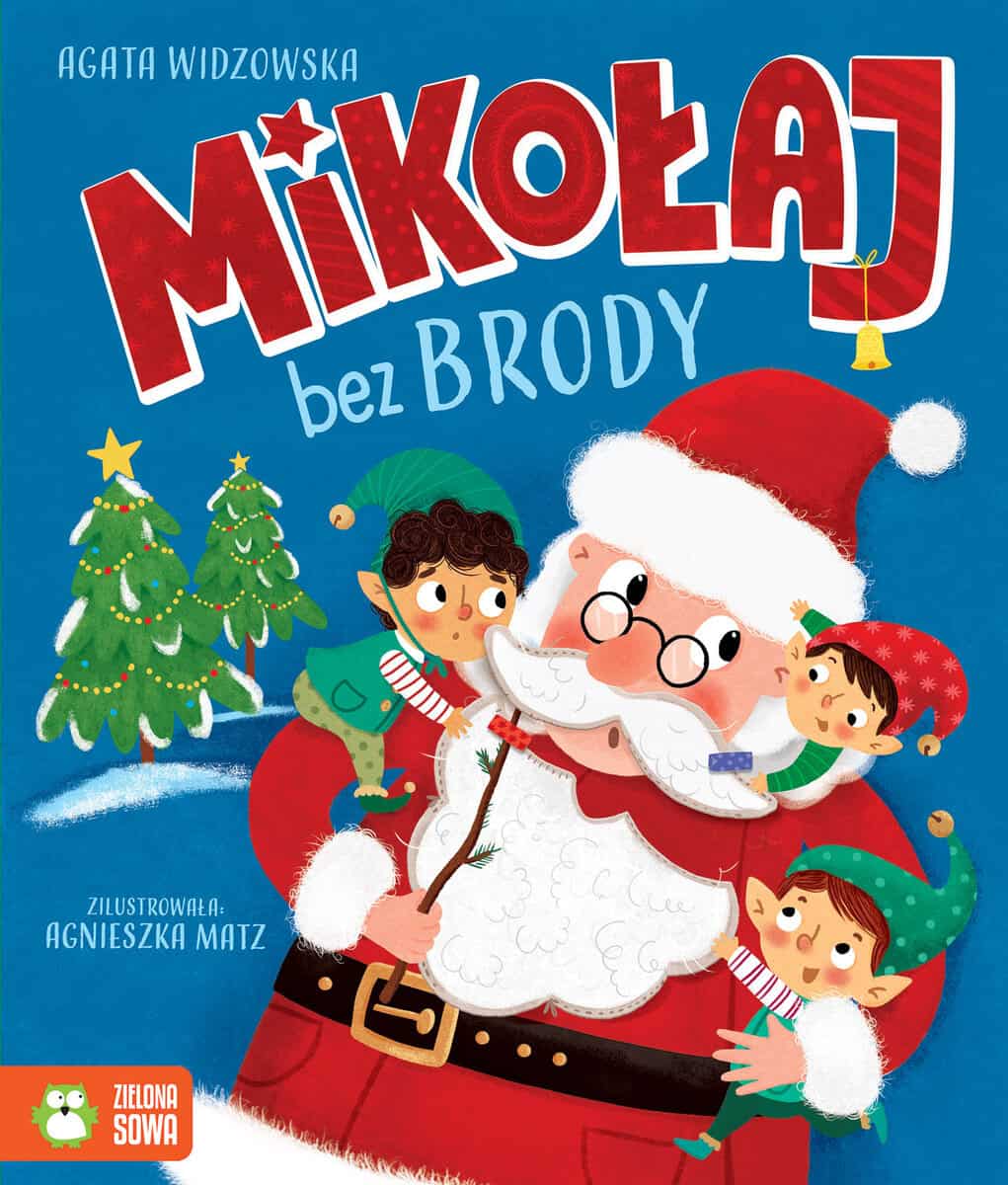 Agata Widzowska : Mikołaj bez brody