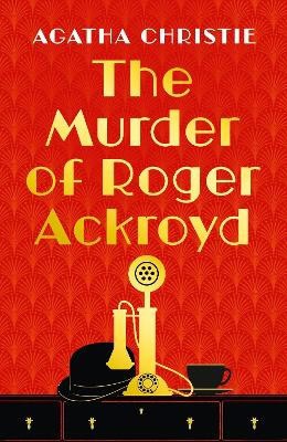 Agatha Christie : The Murder of Roger Ackroyd